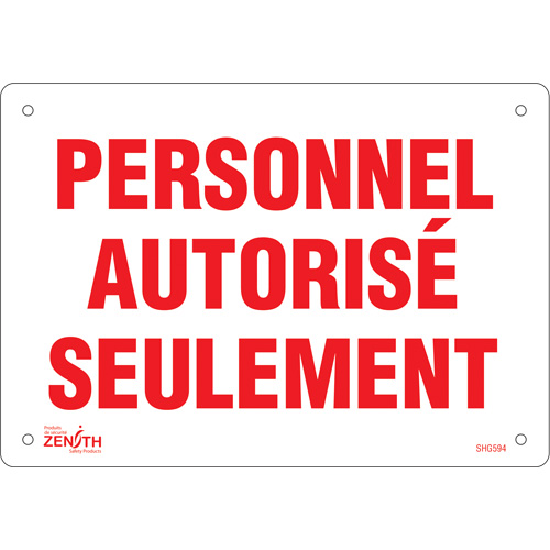 Enseigne  Personnel autoris&eacute; seulement , 7" x 10", Plastique, Français Par Equipment