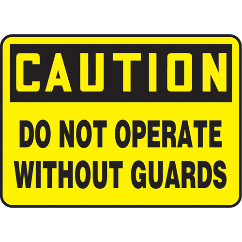 Enseigne  Do Not Operate Without Guards , 7" x 10", Plastique, Anglais Par Equipment