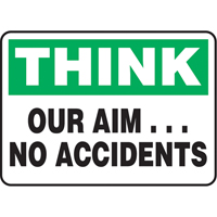 Enseigne  Our Aim… No Accidents , 7" x 10", Aluminium, Anglais Par Equipment